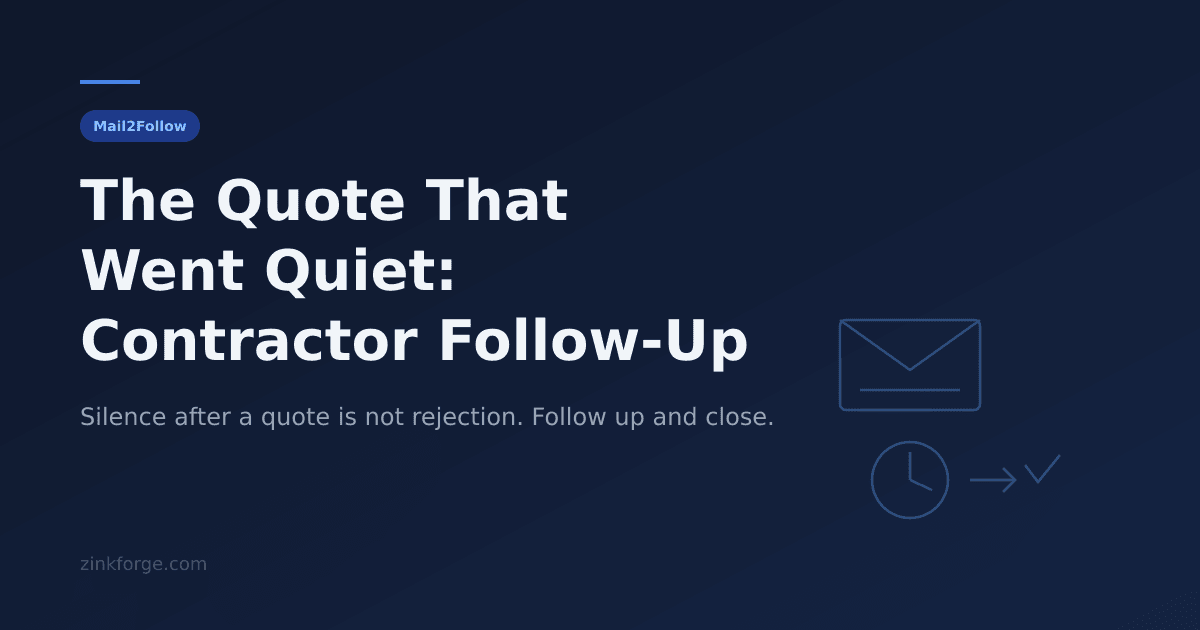 Follow Guide Without Question Fails The Quote That Went Quiet: Contractor Follow-Up Guide | Zin…